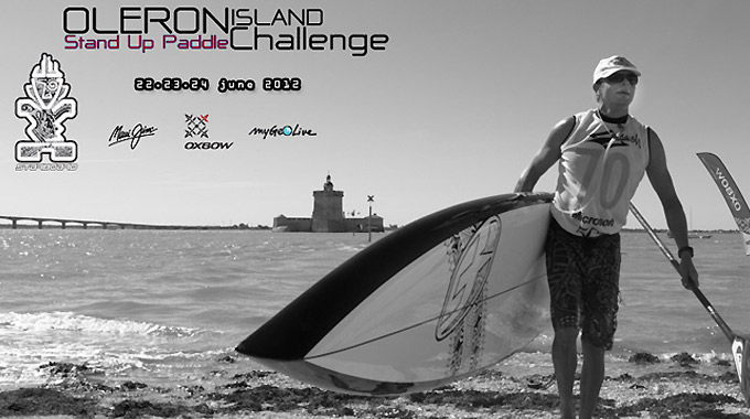 Oleron Island Stand Up Paddle Challenge du 7 au 9 juin 2013