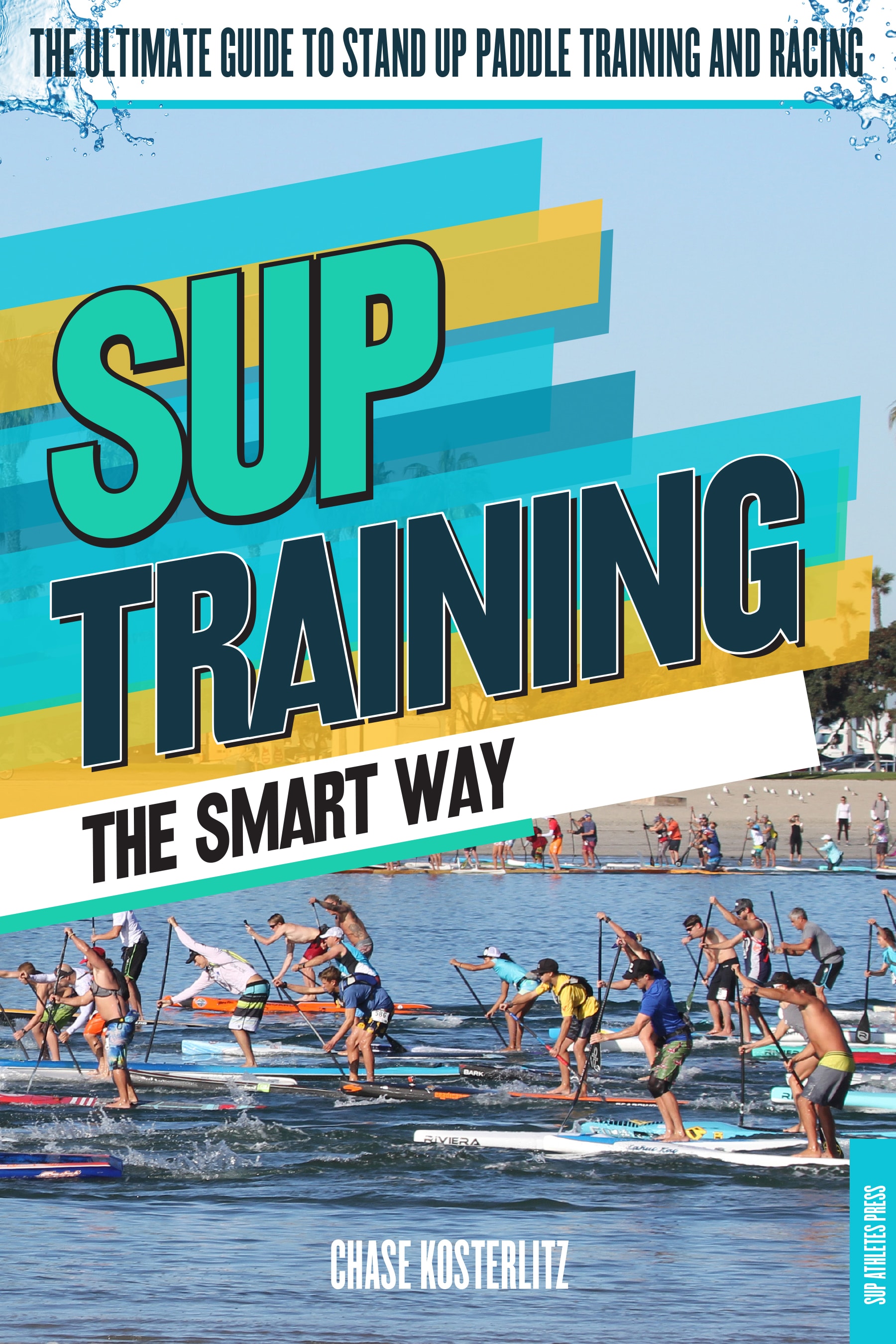 Le livre SUP Training, the smart way de Chase Kosterlit