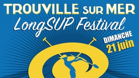 Trouville LongSup Festival, le dimanche 21 juin 2015