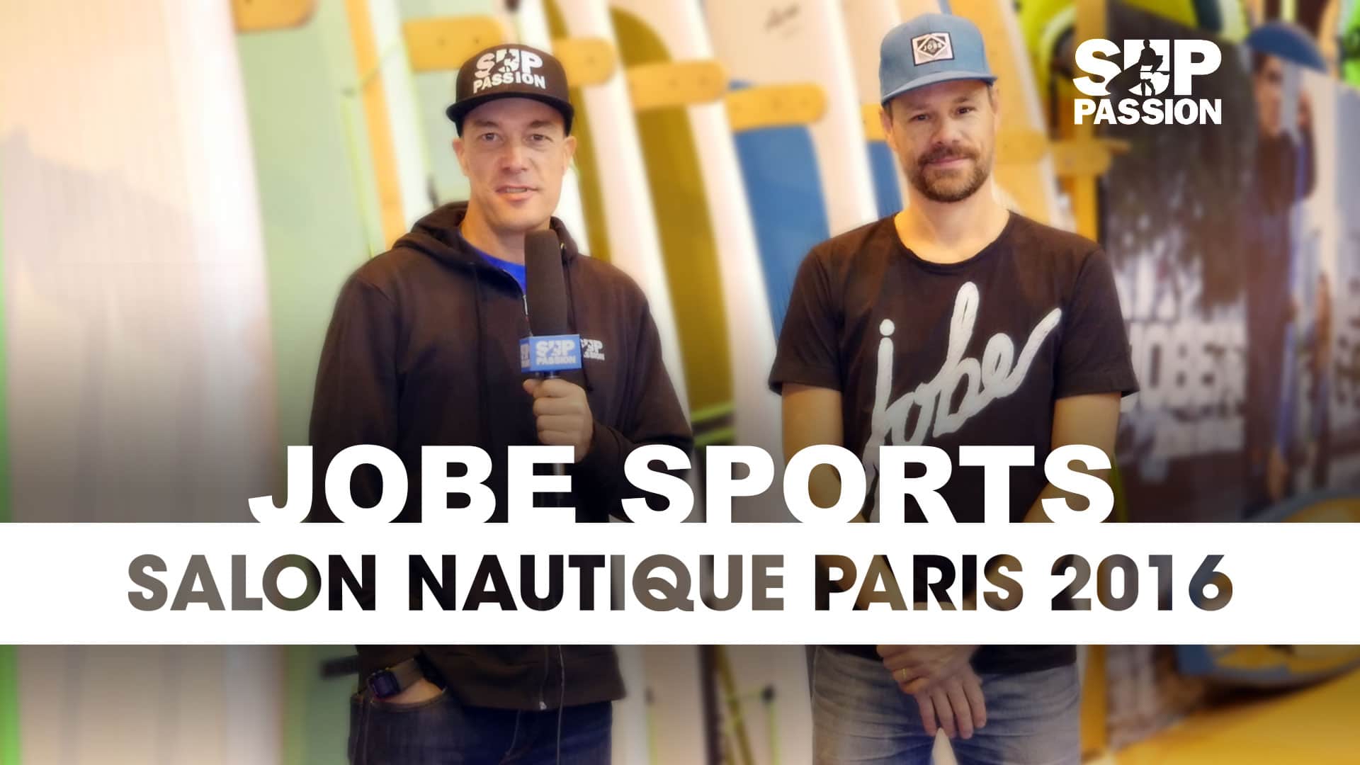 Tous savoir sur Jobe Sports au Salon Nautique de Paris 2016
