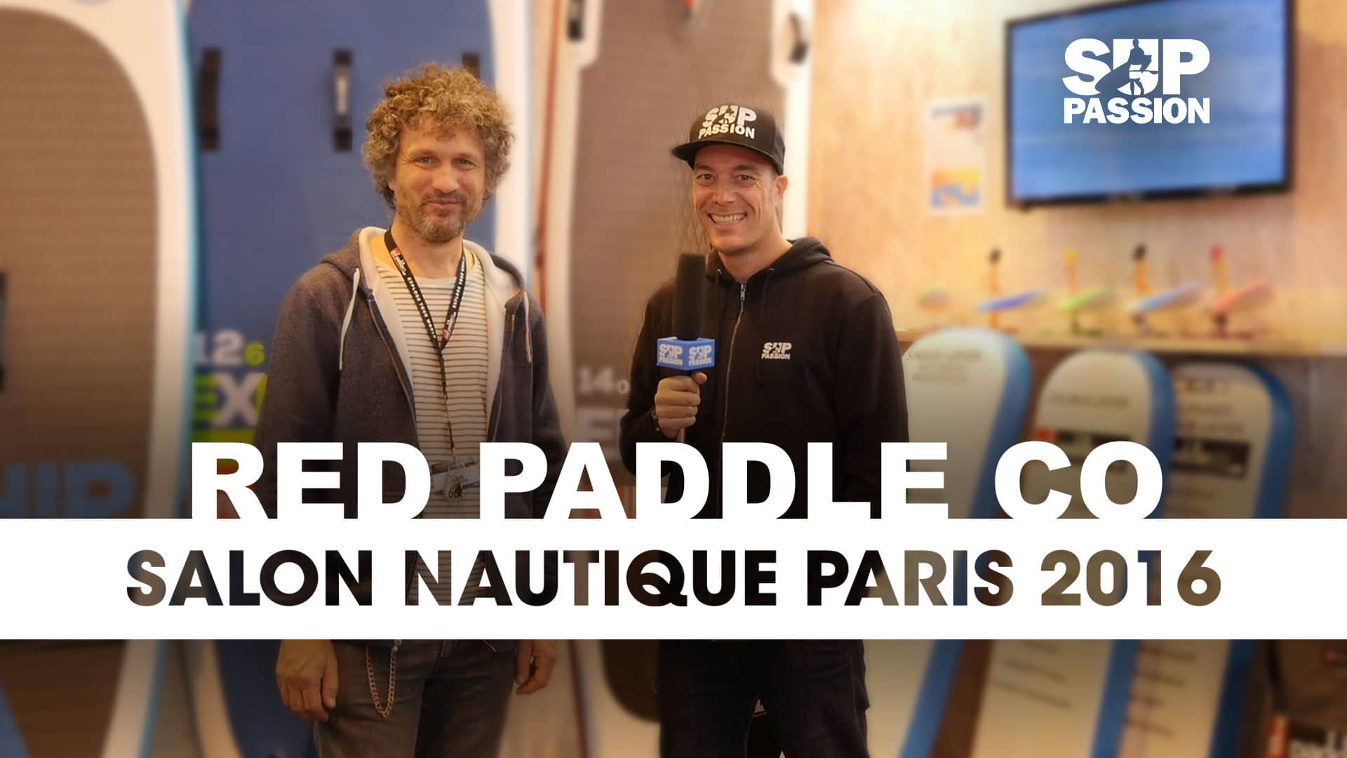 Les nouveautés Red Paddle Co au Salon Nautique de Paris 2016