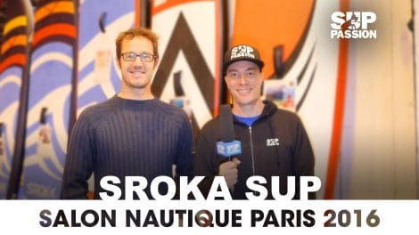 Stand up paddle Sroka au Salon Nautique de Paris 2016