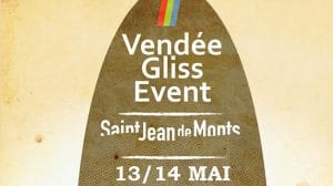 Festival Vendée Gliss Event Saint Jean de Monts
