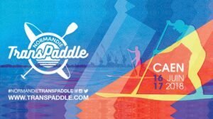 Le Normandie Transpaddle de Caen se déroulera le 17 juin 2018