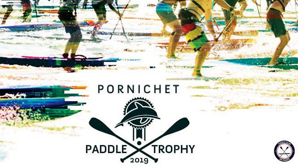 Le Pornichet Paddle Trophy du 28 au 30 juin 2019