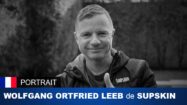 Notre vidéo portrait Wolfgang Otfried Leeb de Supskin