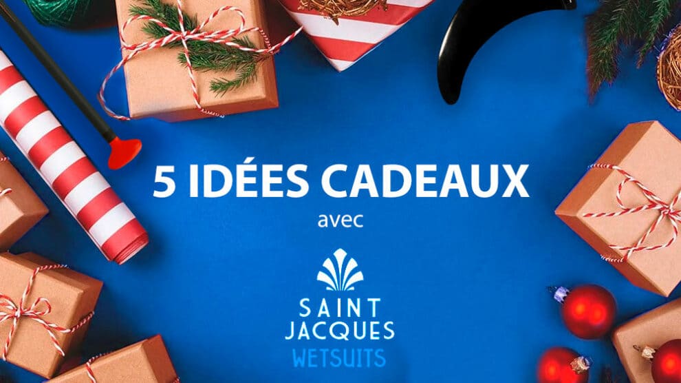 5 idées de cadeaux de Noël chez Saint Jacques Wetsuit