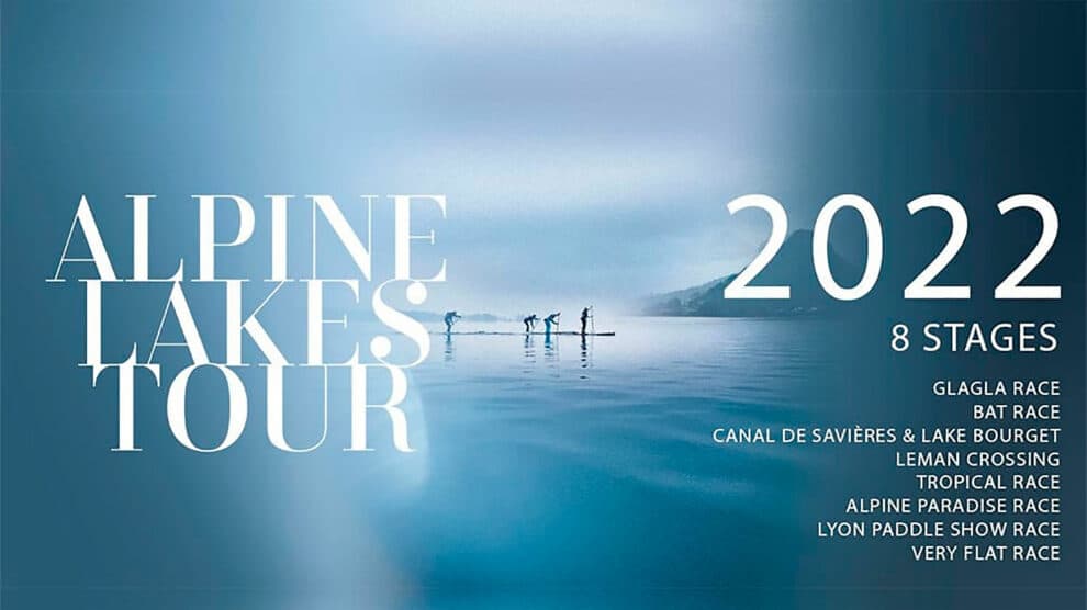 Alpine Lakes Tour 2022, 8 étapes en France, Suisse et Italie !