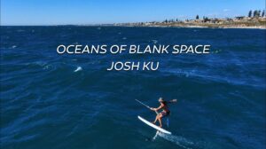 Vidéo de Josh Ku en SUP Foil Downwind