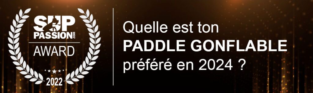 Quelle est ta marque de paddle gonflable française préférée en 2024 ?