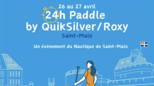 Les 24h Paddle de Saint-Malo by Quiksilver/Roxy