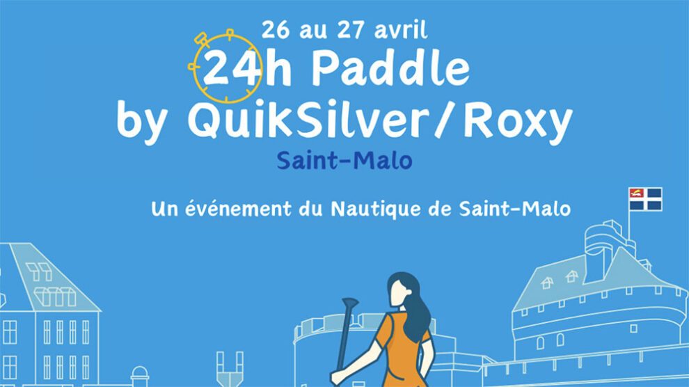 Les 24h Paddle de Saint-Malo by Quiksilver/Roxy