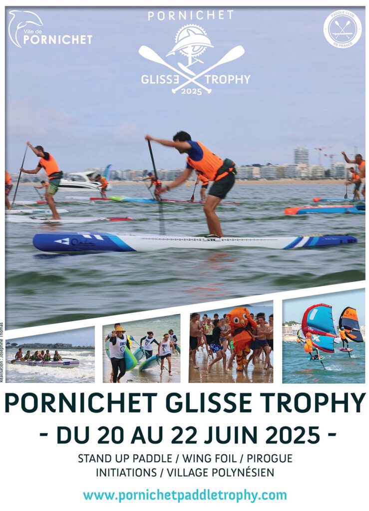 Le Pornichet Glisse Trophy 2025, une édition riche en nouveautés