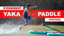 Retour sur le Yaka Paddle Festival 2025