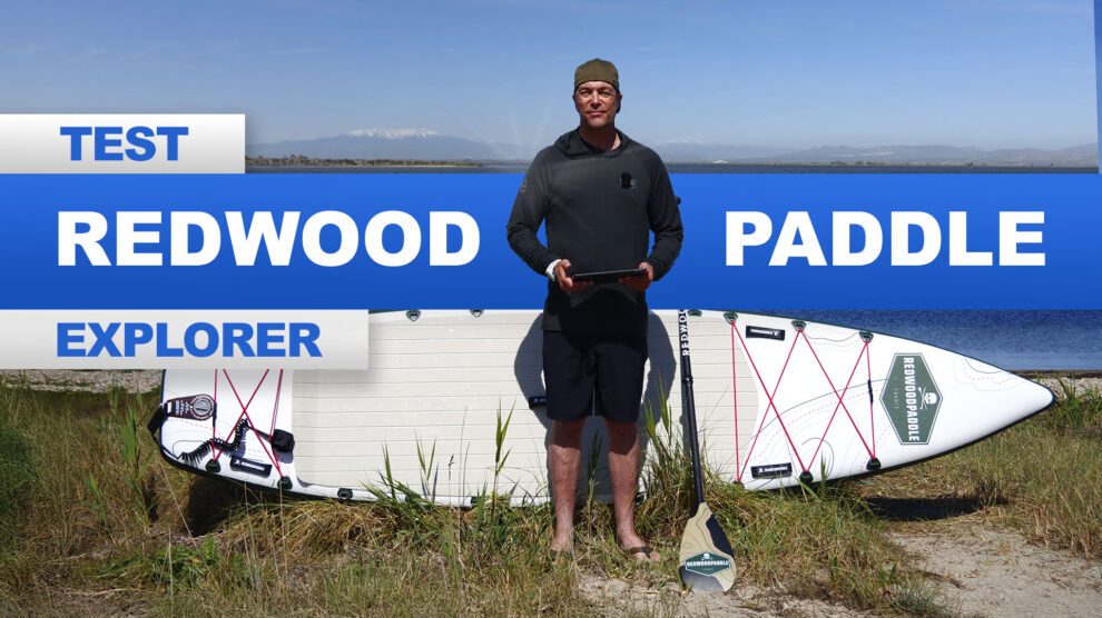 Test & avis paddle gonflable Explorer Redwoodpaddle